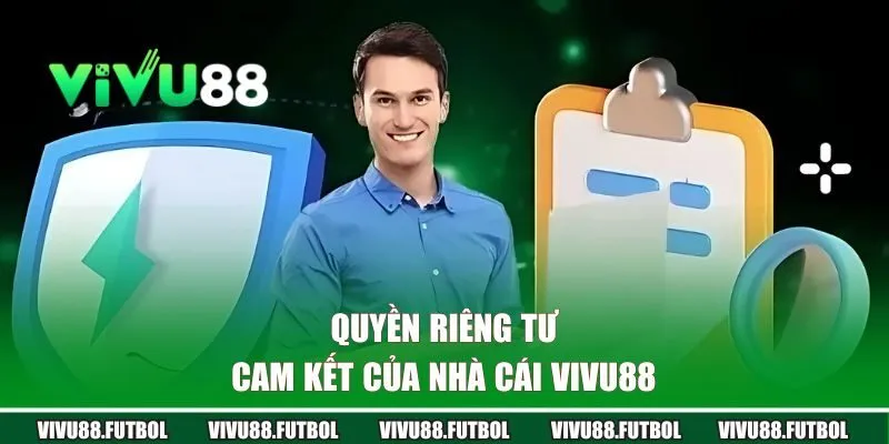 Cam kết của nhà cái VIVU88