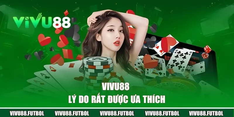 Lý do rất được ưa thích