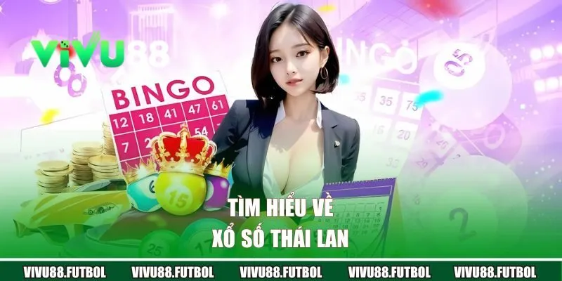 Xổ số Thái Lan là gì?